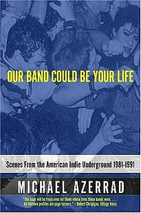 205px-our_band_could_be_your_life_book_cover.jpg